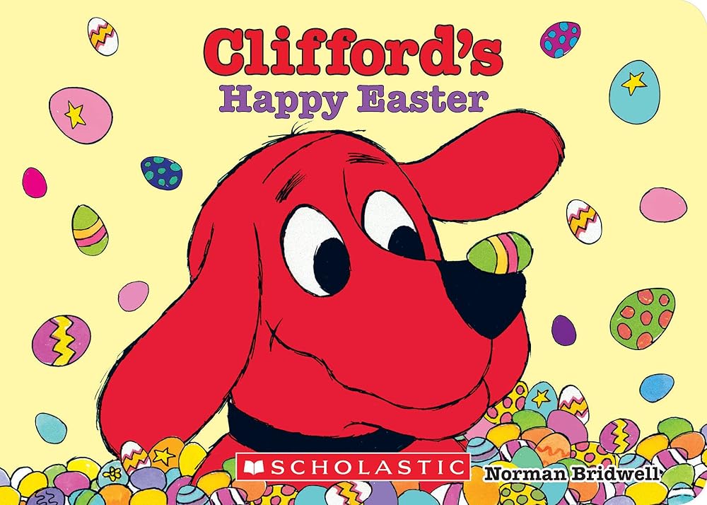 Clifford's Happy Easter (Board Book) by Norman Bridwell