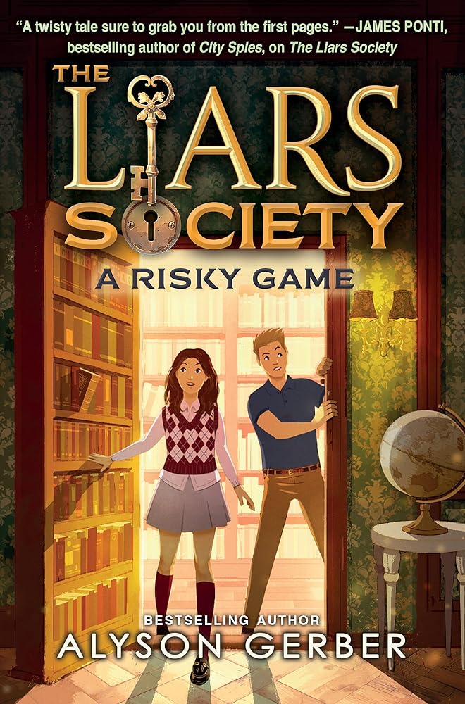 A Risky Game (The Liars Society #2) by Alyson Gerber