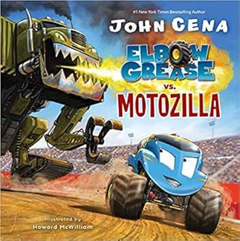 Elbow Grease vs. Motozilla by John Cena, Howard McWilliam