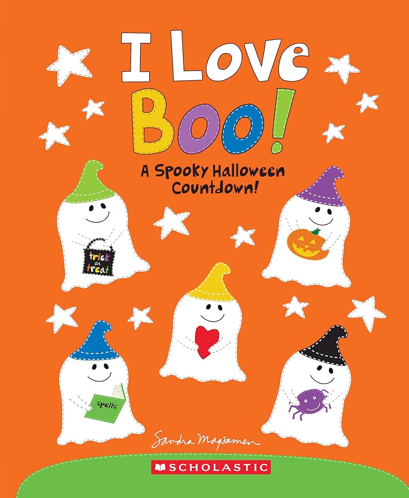 I Love Boo! A Spooky Halloween Countdown! by Sandra Magsamen