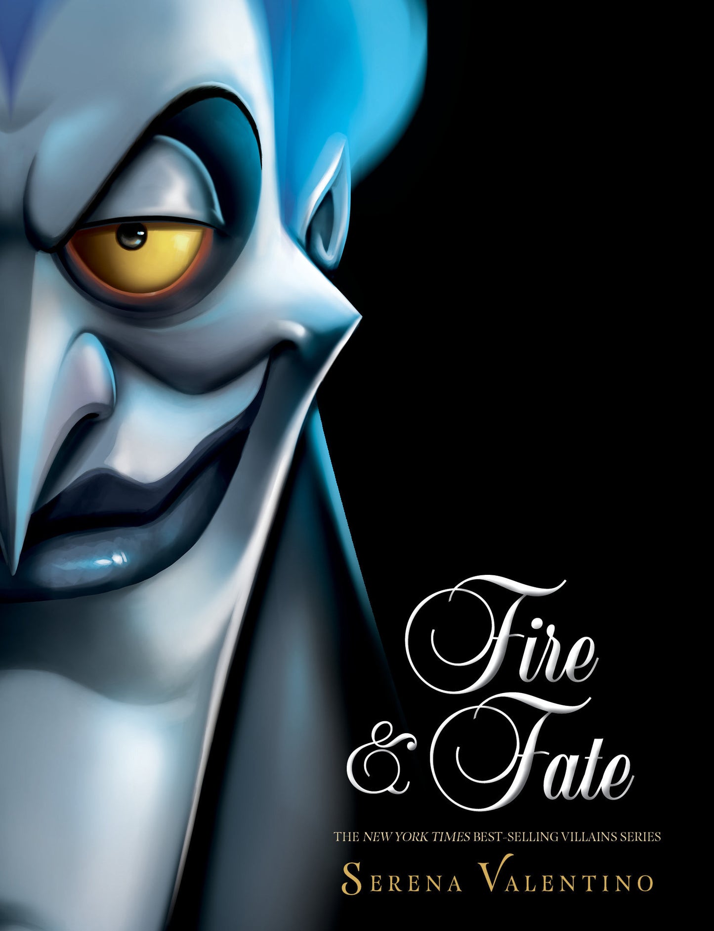 Fire and Fate (Villains) (Book:10)
