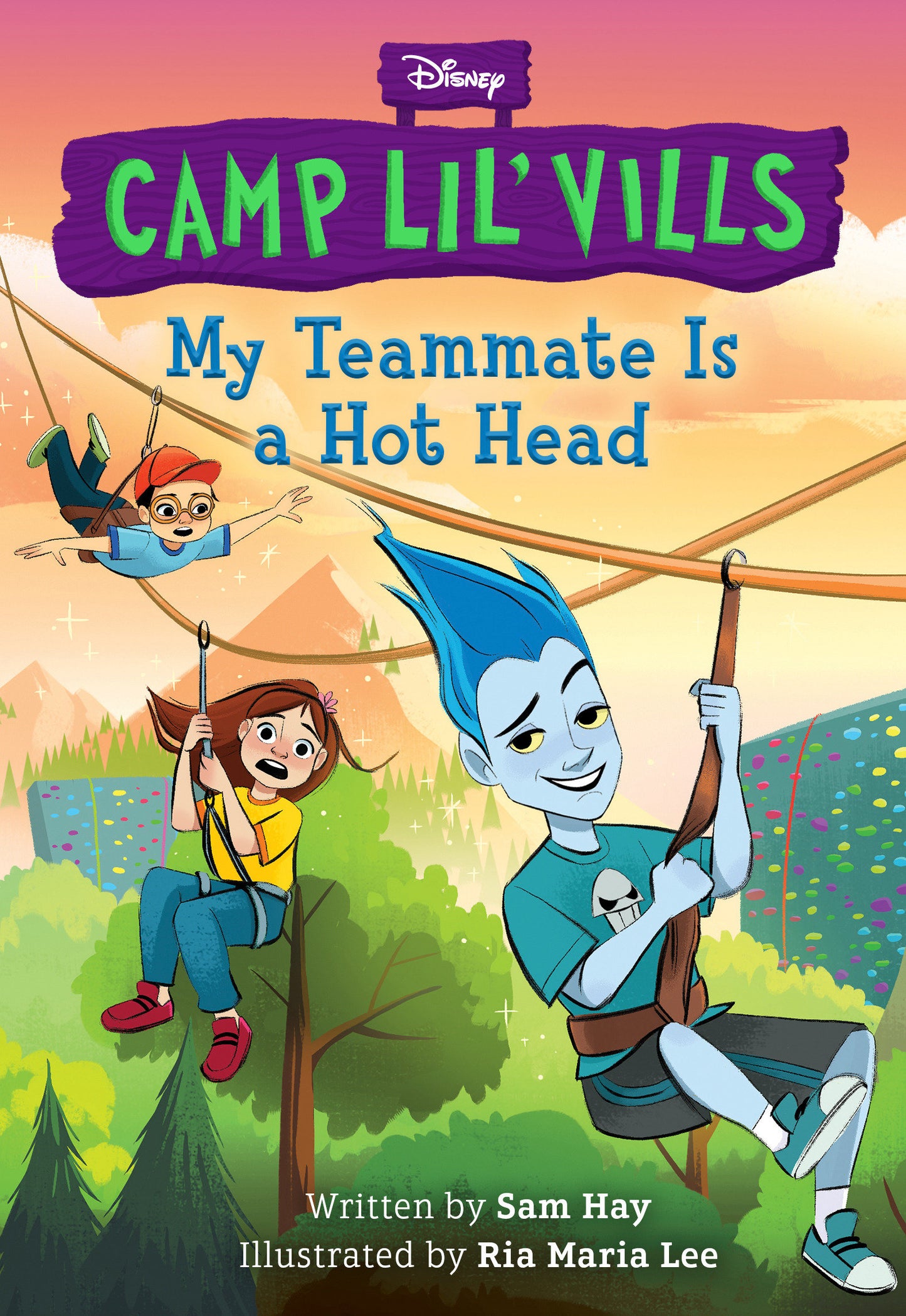 My Teammate Is a Hot Head (Disney Camp Lil Vills, Book 2) (Camp Lil Vills)