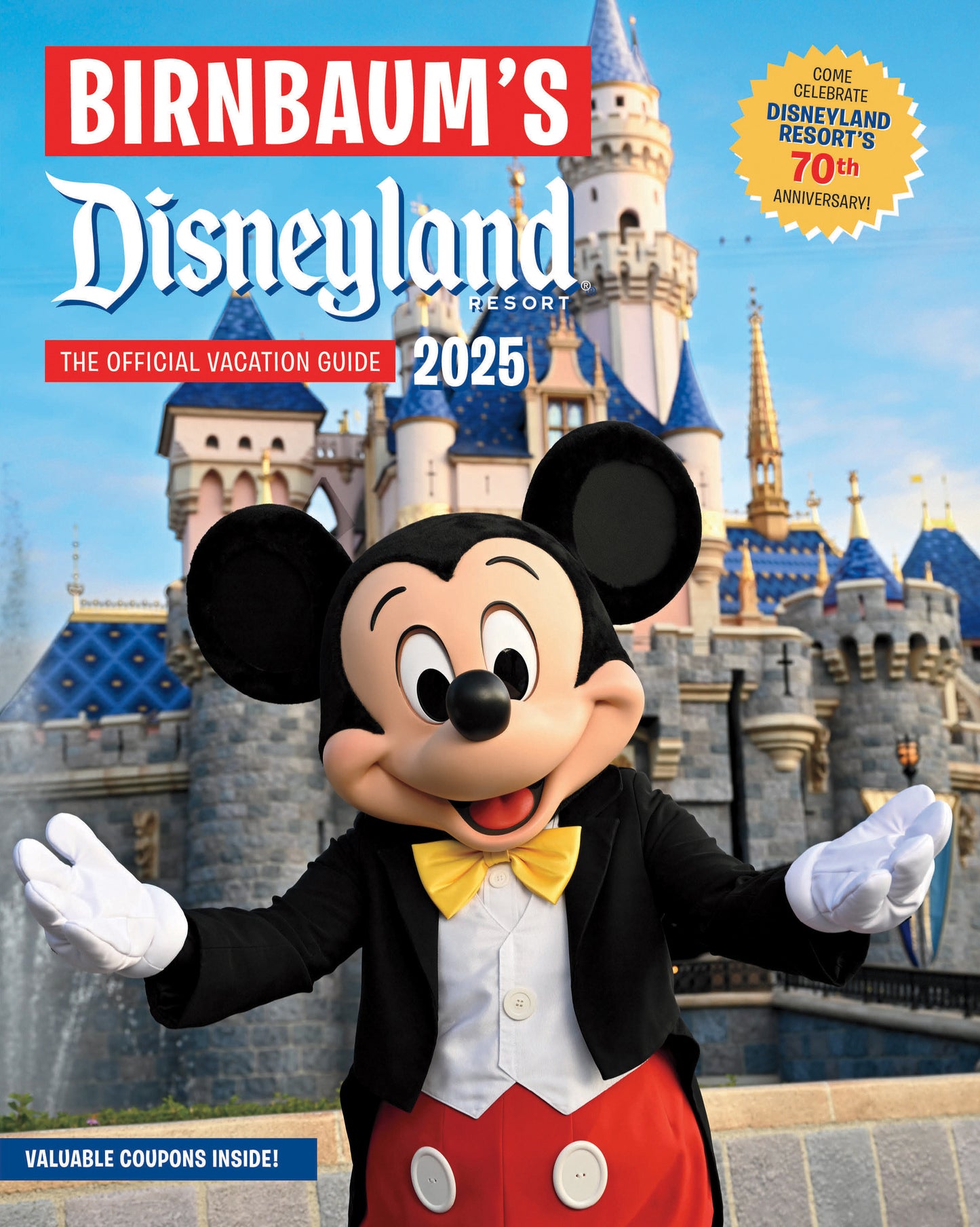 Birnbaum's 2025 Disneyland Resort - The Official Vacation Guide (Birnbaum Guides)