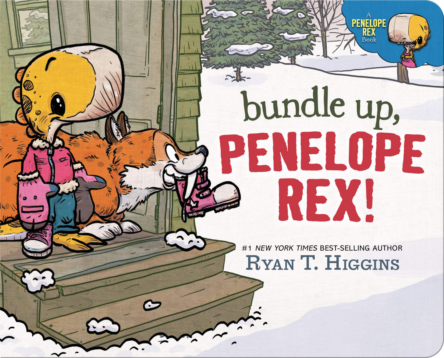 Bundle Up, Penelope Rex! (A Penelope Rex Book)