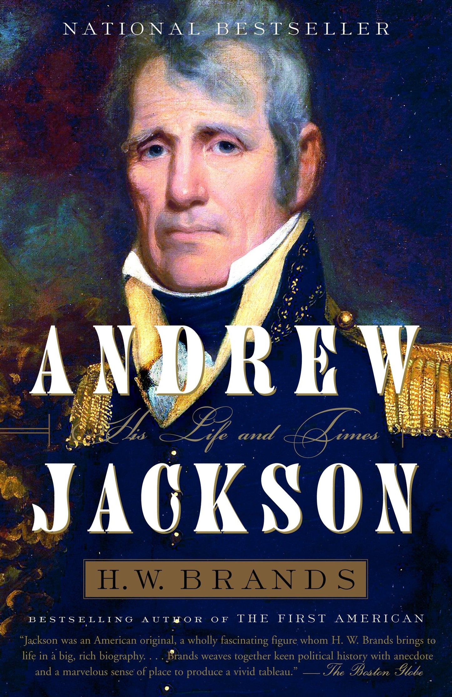 Andrew Jackson - His Life and Times