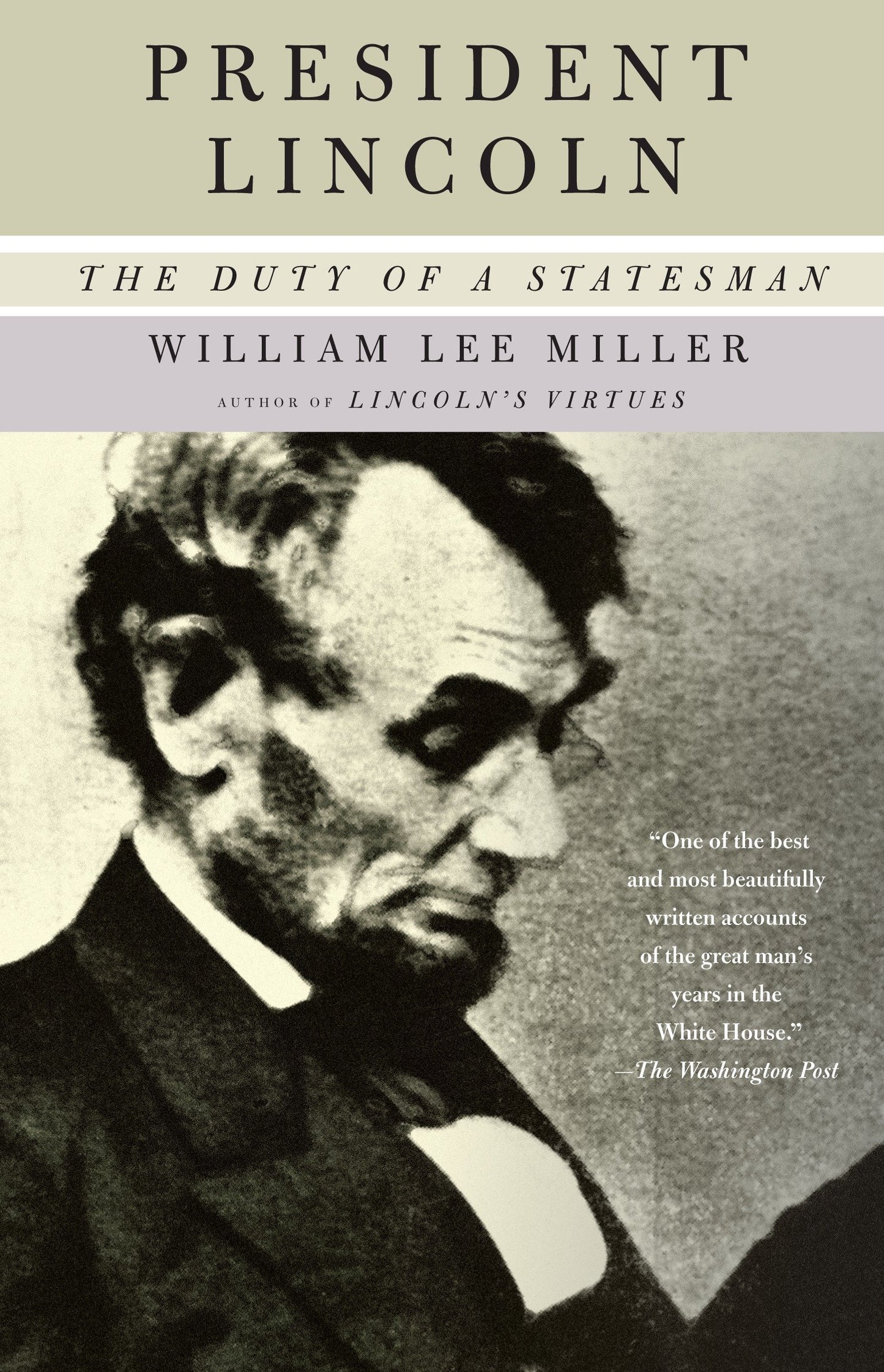 President Lincoln - The Duty of a Statesman