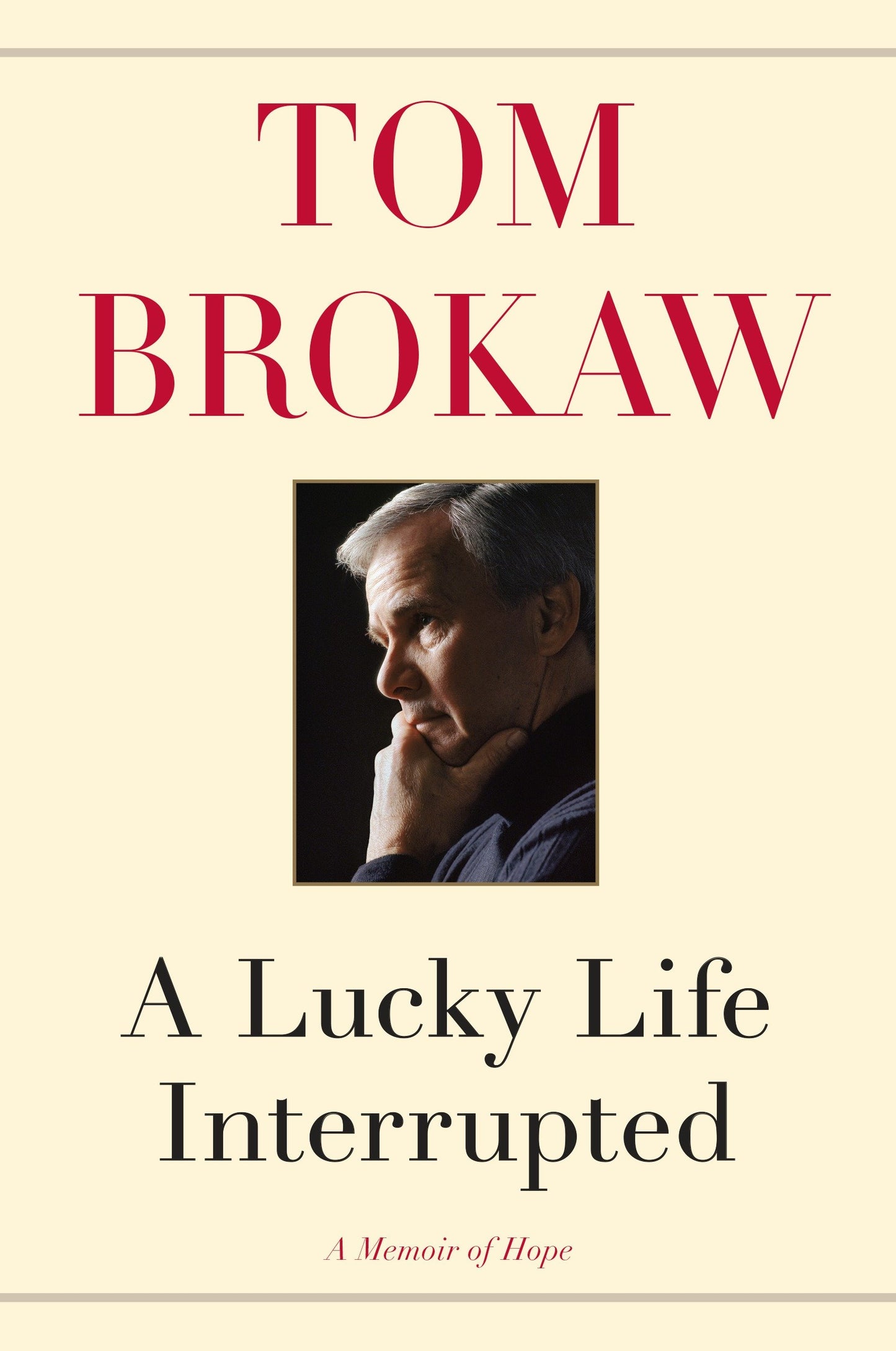 A Lucky Life Interrupted - A Memoir of Hope