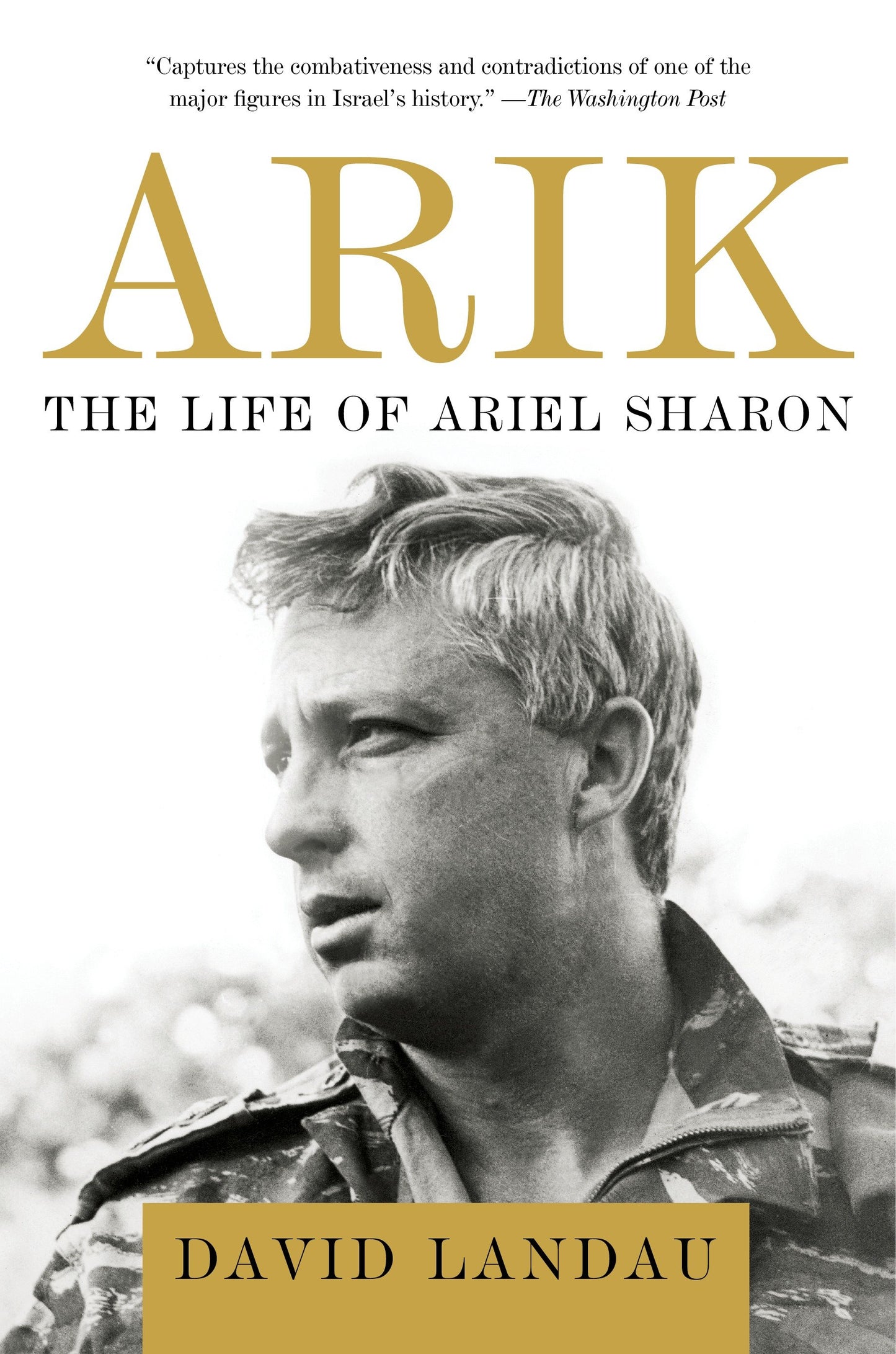 Arik - The Life of Ariel Sharon