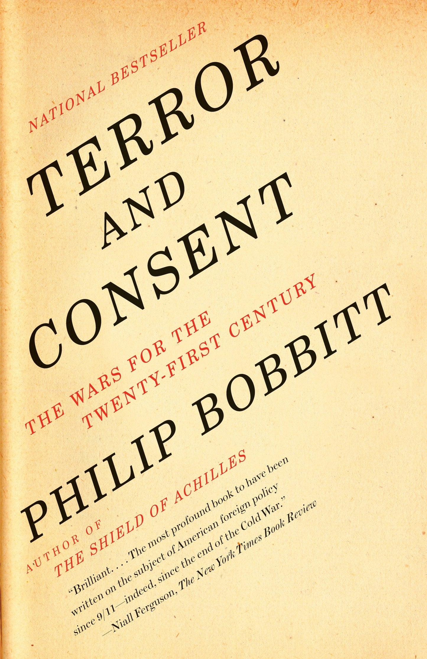 Terror and Consent - The Wars for the Twenty-first Century