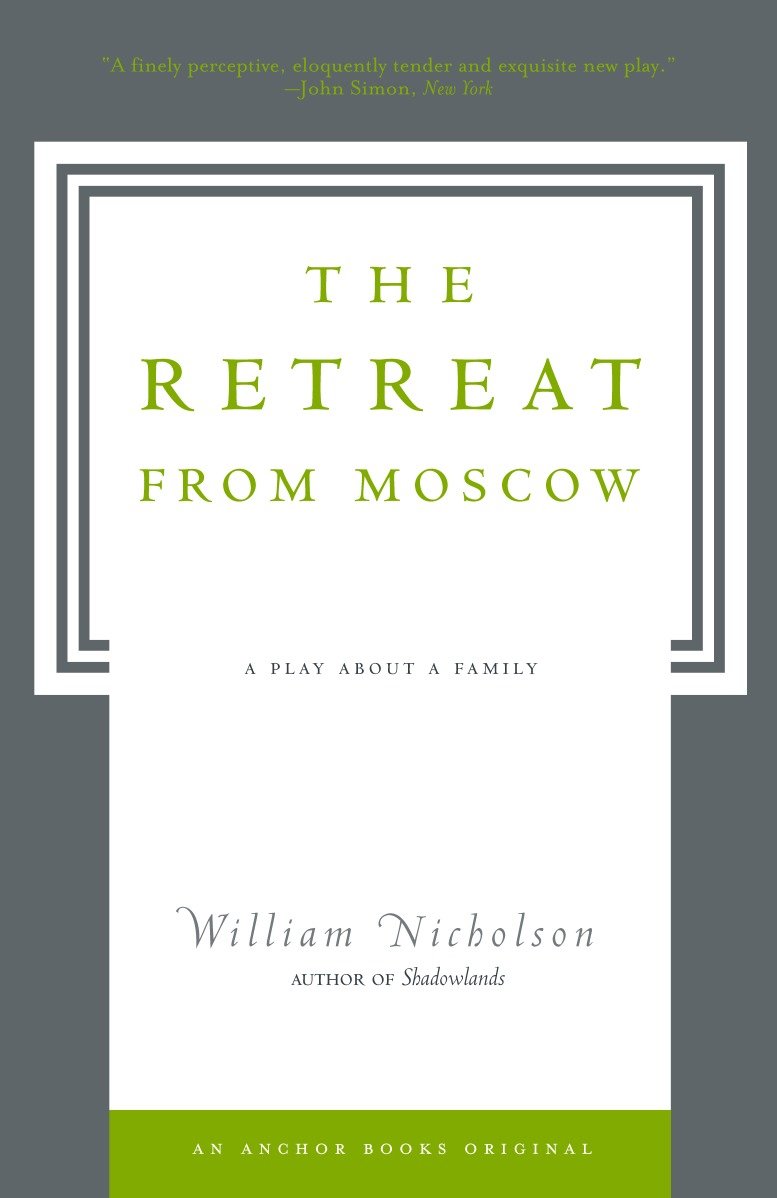 The Retreat from Moscow - A Play About a Family