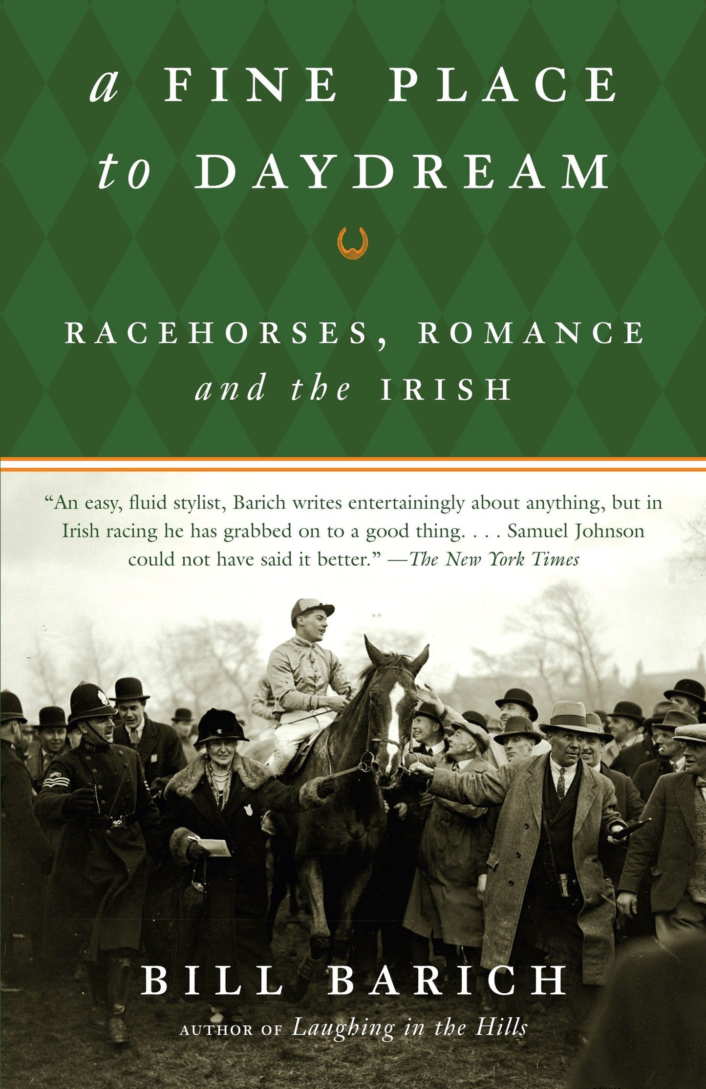 A Fine Place to Daydream - Racehorses, Romance, and the Irish