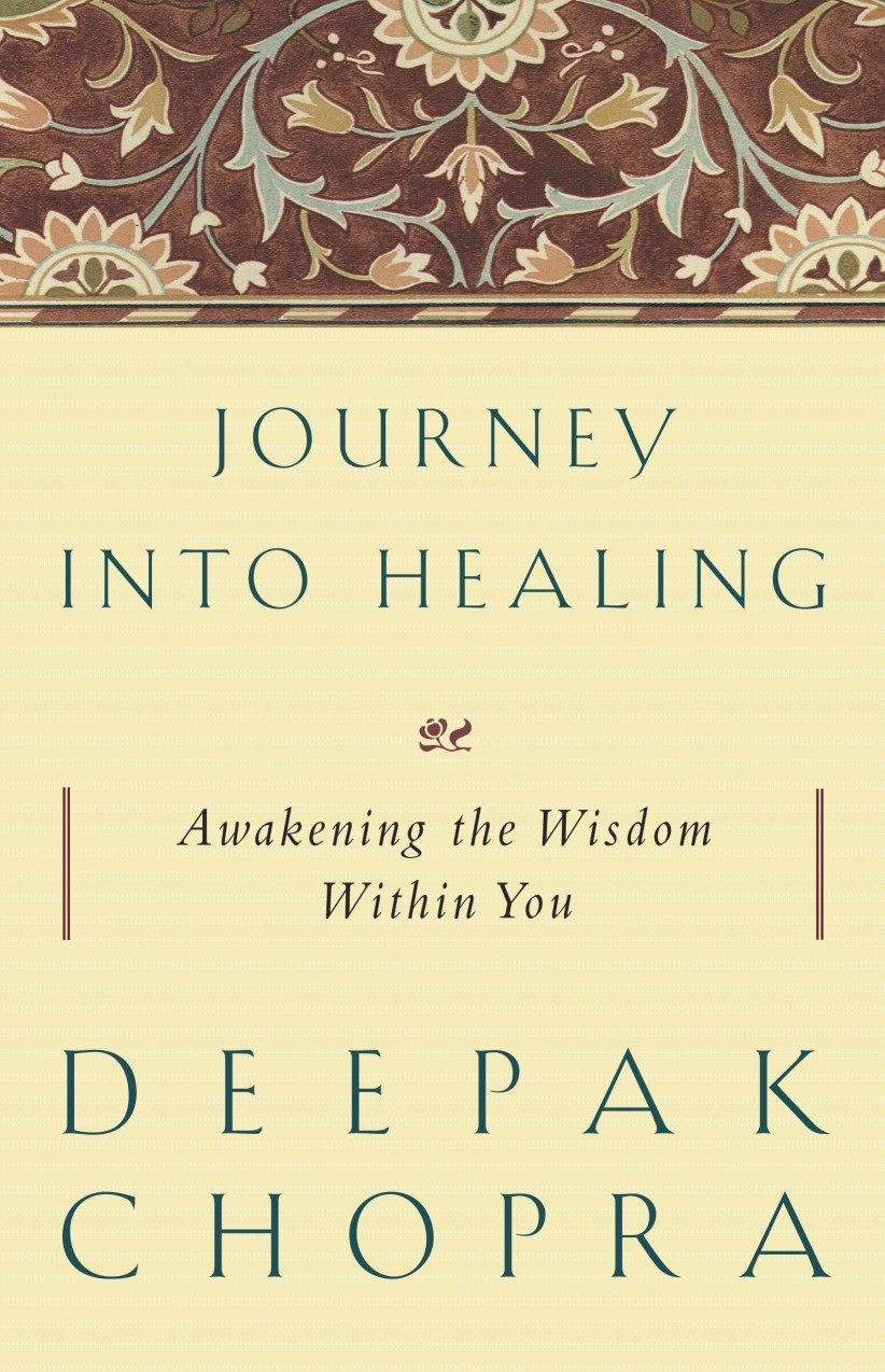 Journey into Healing - Awakening the Wisdom Within You