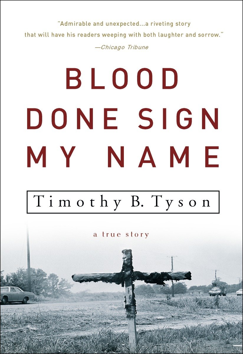 Blood Done Sign My Name - A True Story