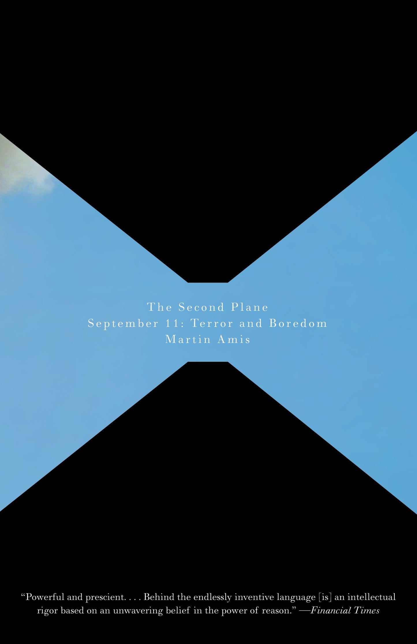The Second Plane - September 11: Terror and Boredom (Vintage International)