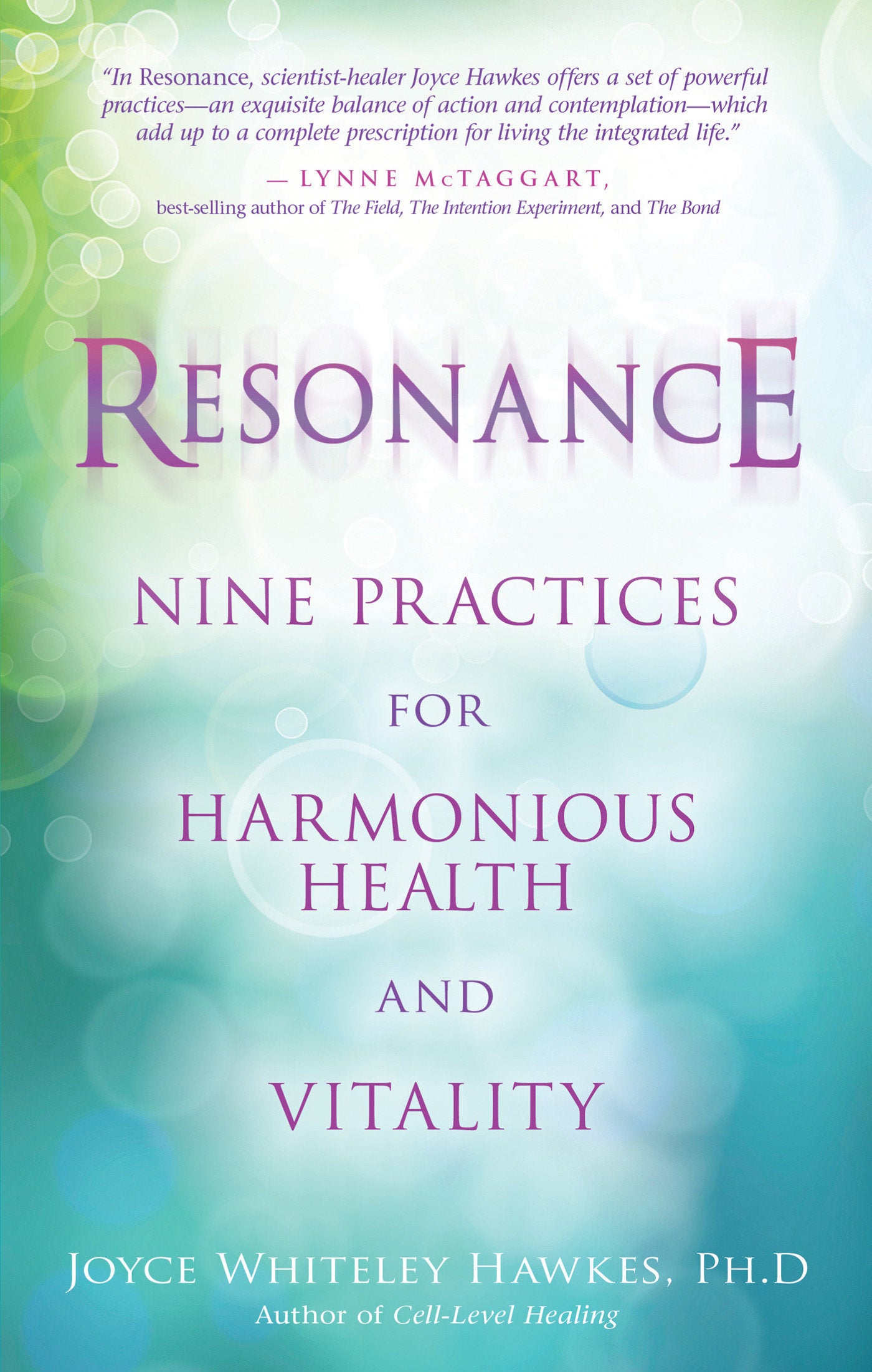 Resonance - Nine Practices for Harmonious Health and Vitality