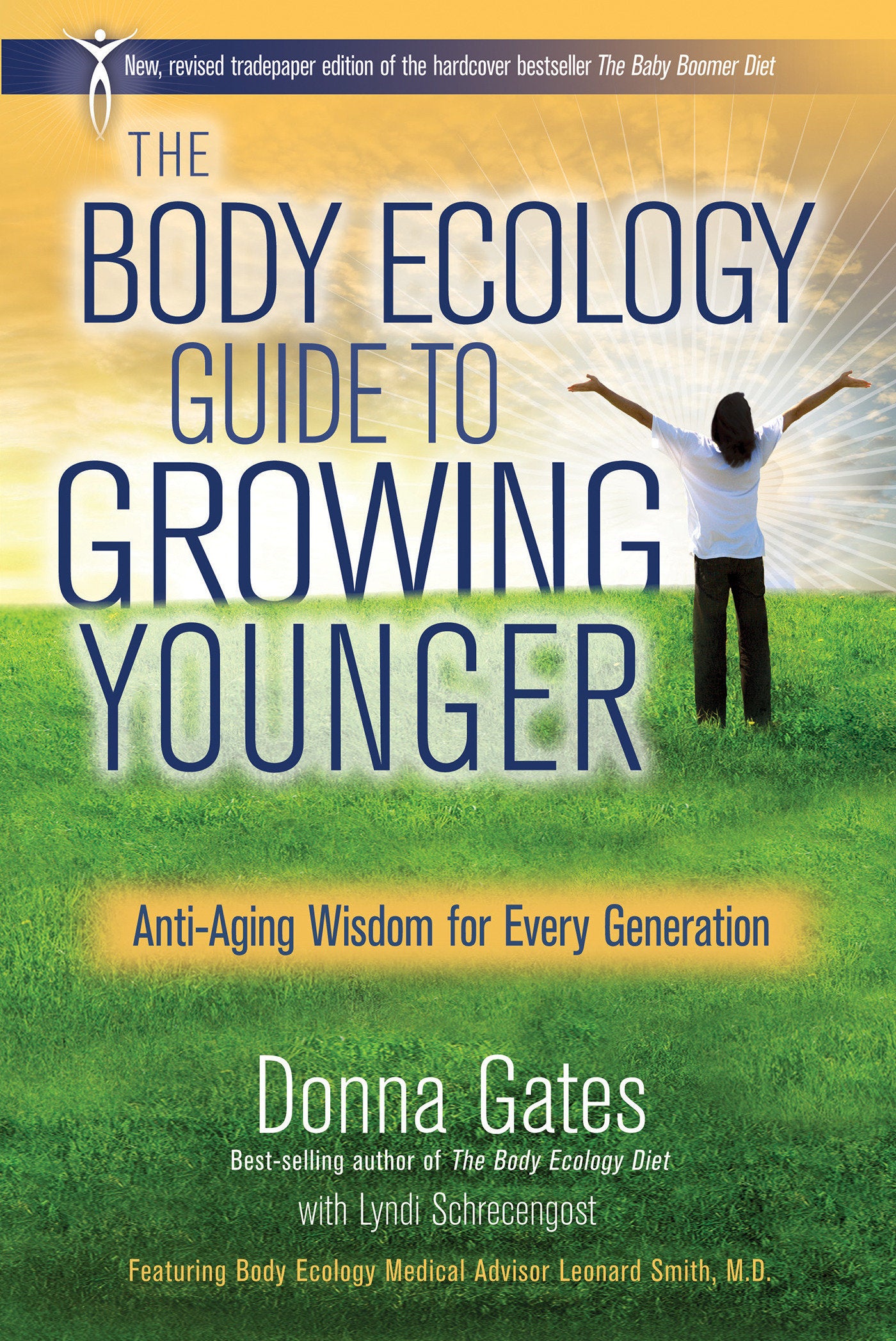The Body Ecology Guide To Growing Younger - Anti-Aging Wisdom for Every Generation