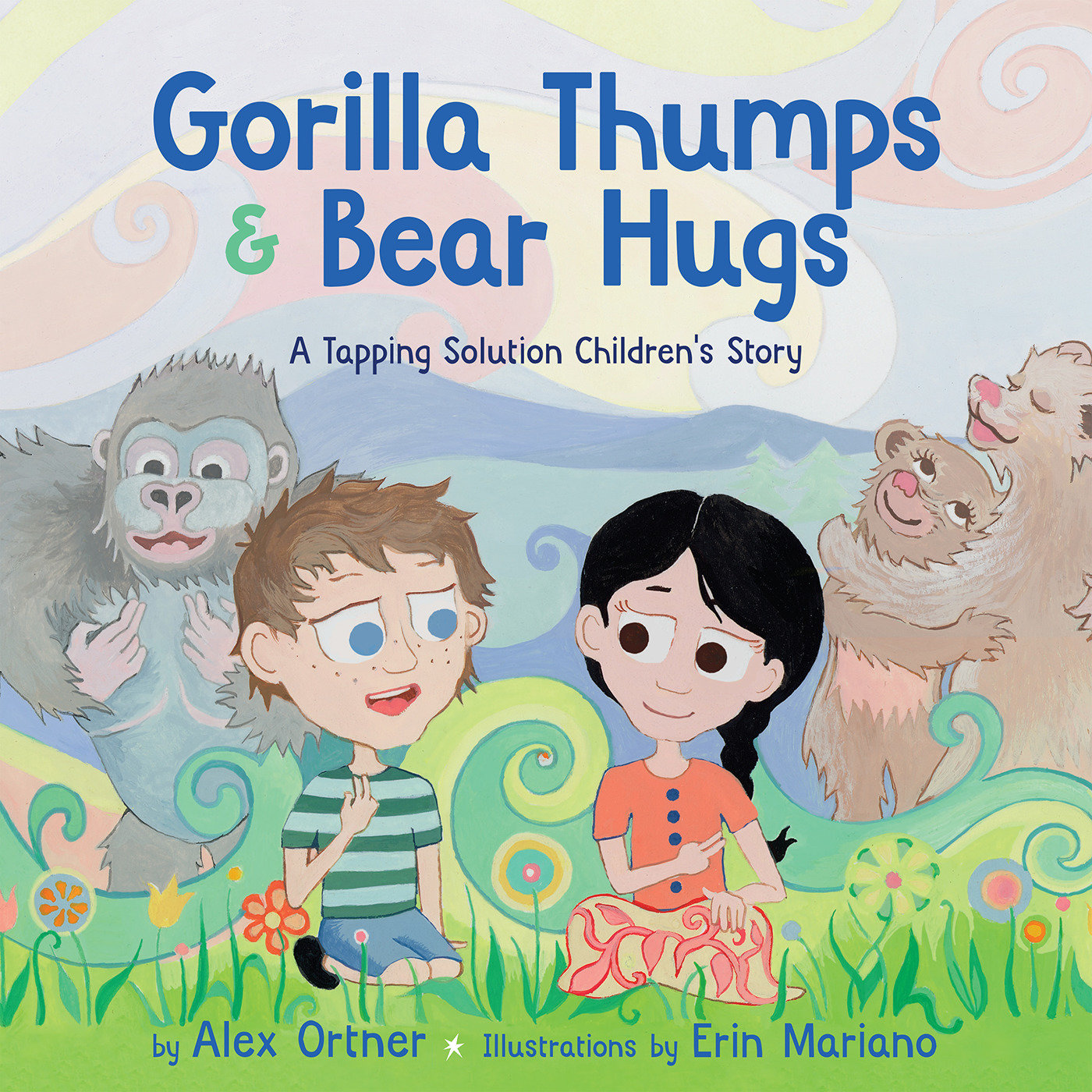 Gorilla Thumps and Bear Hugs - A Tapping Solution Children's Story