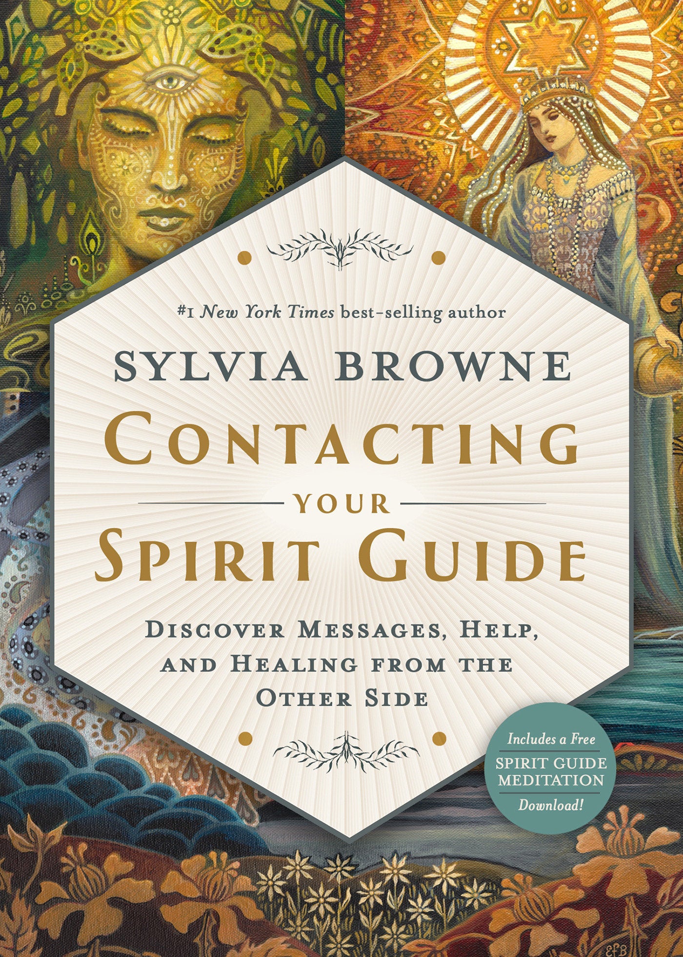 Contacting Your Spirit Guide - Discover Messages, Help, and Healing from the Other Side