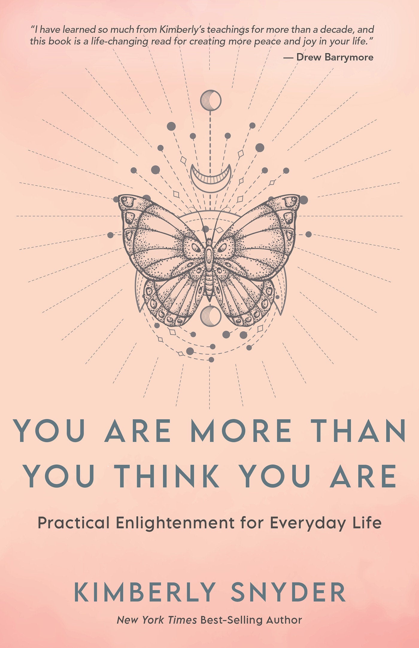 You Are More Than You Think You Are - Practical Enlightenment for Everyday Life