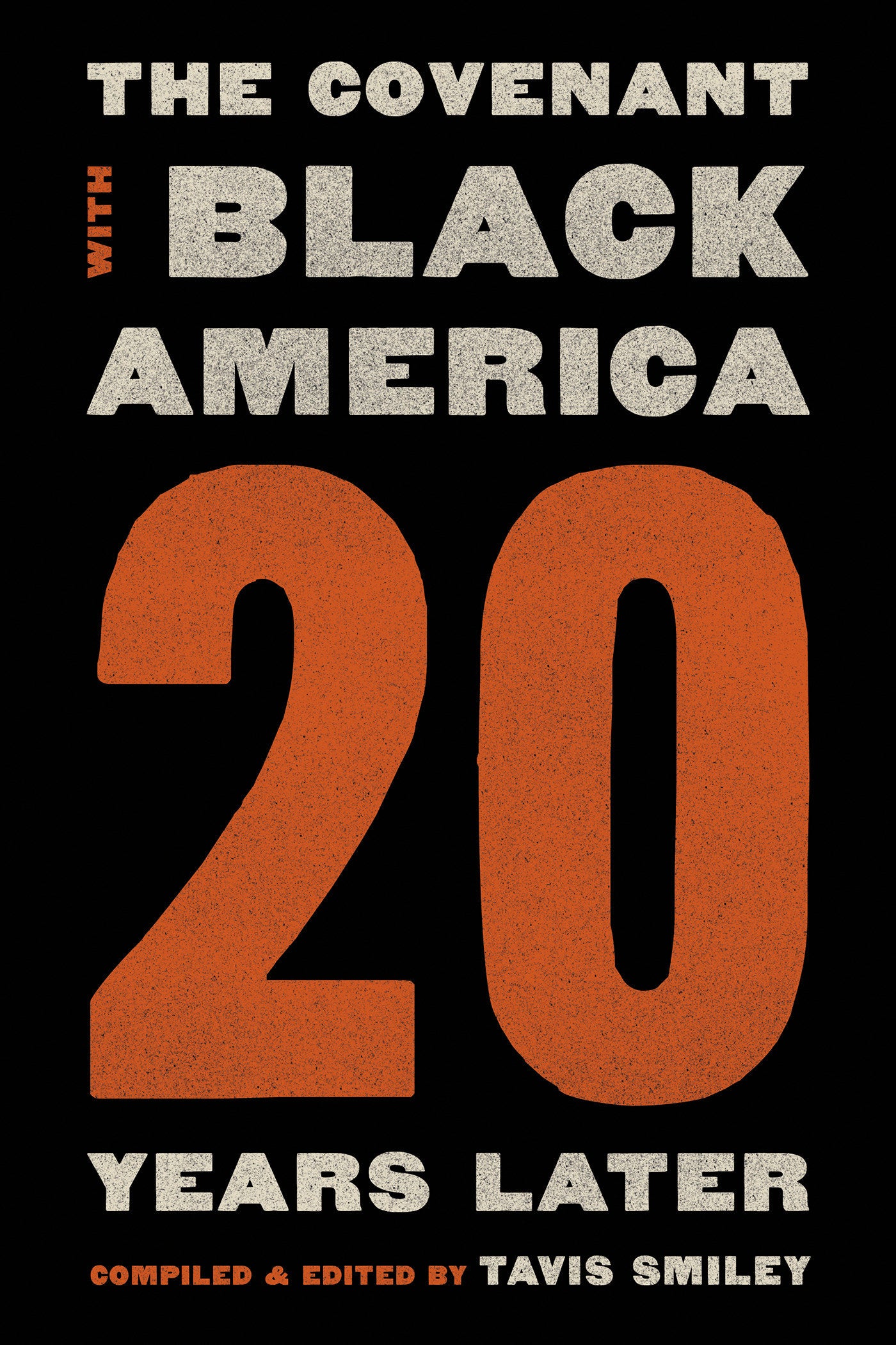 Covenant with Black America � Twenty Years Later