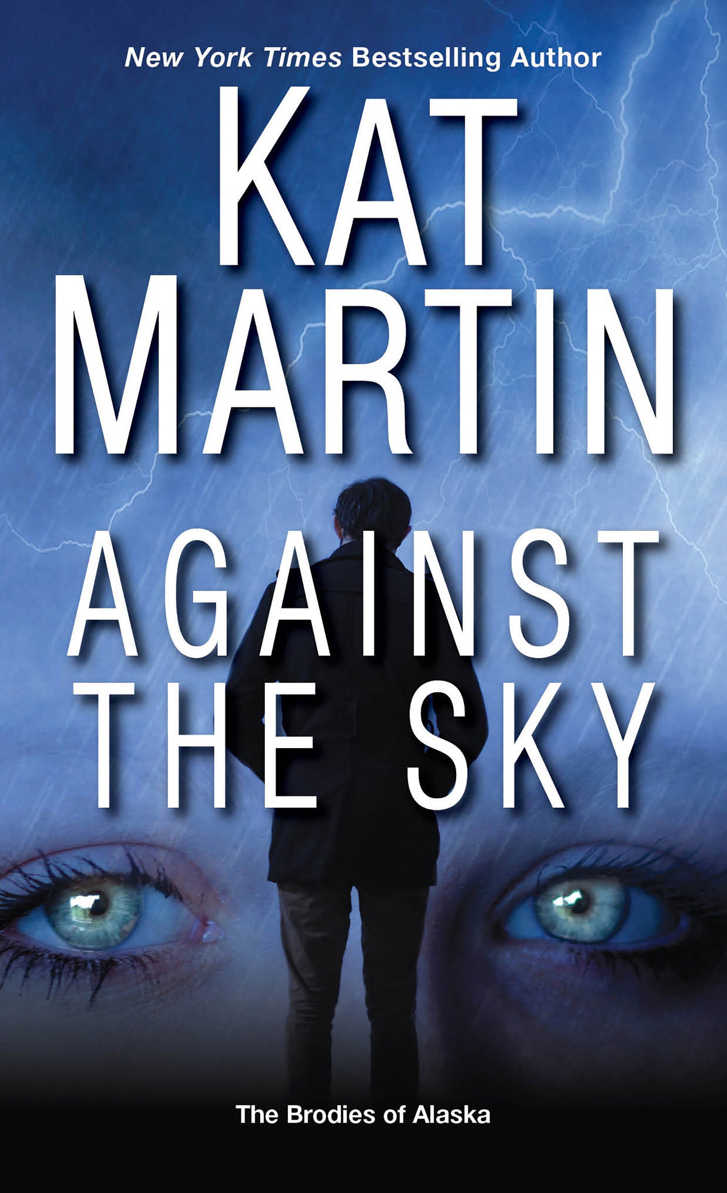 Against the Sky (The Brodies Of Alaska) (Book:2)