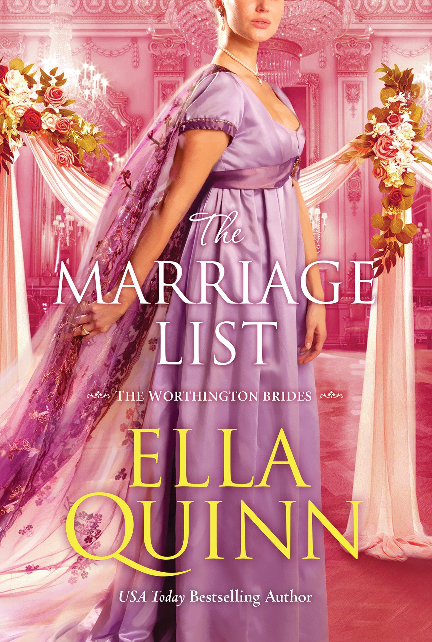 The Marriage List - An Opposites Attract Regency Romance (The Worthington Brides) (Book:1)