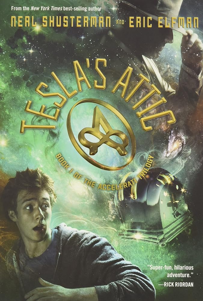 Tesla's Attic (The Accelerati Trilogy, 1) by Neal Shusterman, Eric Elfman