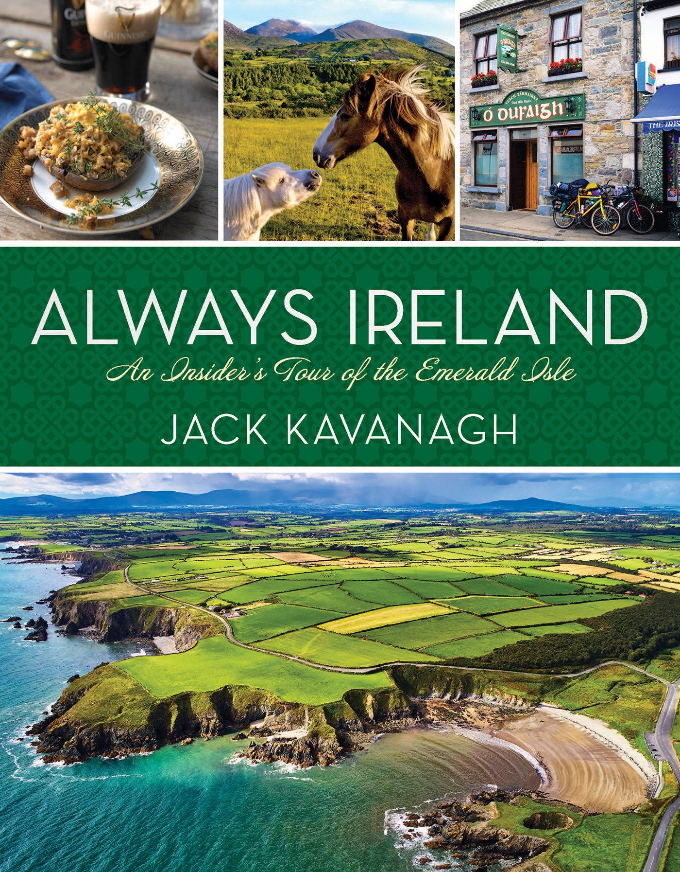 Always Ireland - An Insider's Tour of the Emerald Isle