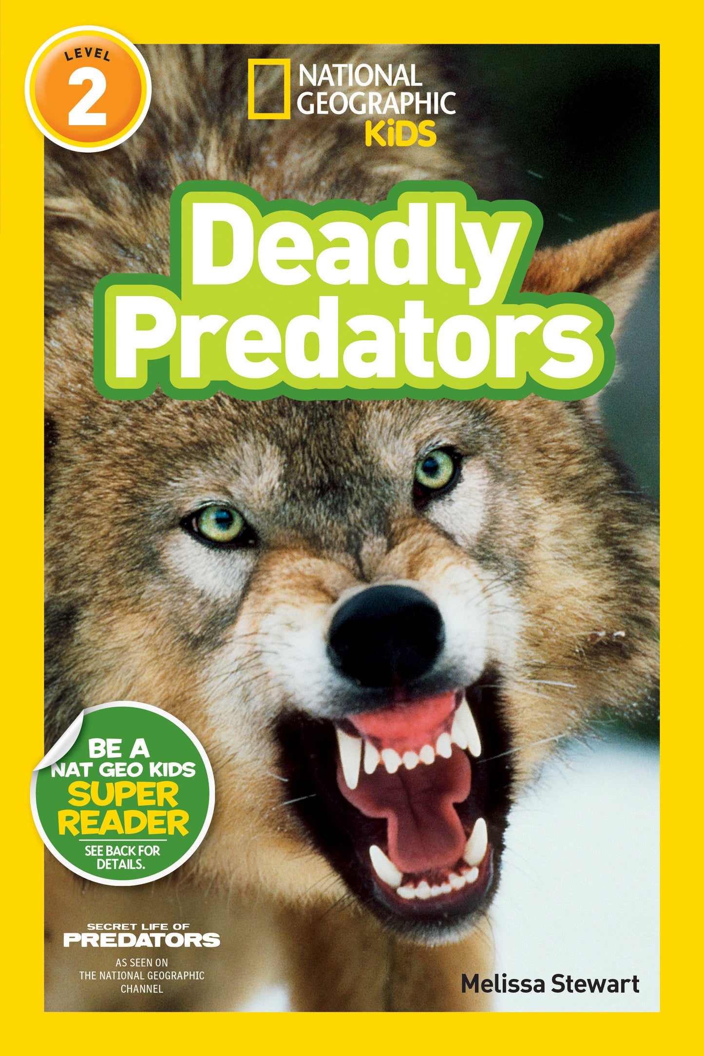 Deadly Predators (National Geographic Kids Readers, Level 2) (National Geographic Kids Readers)