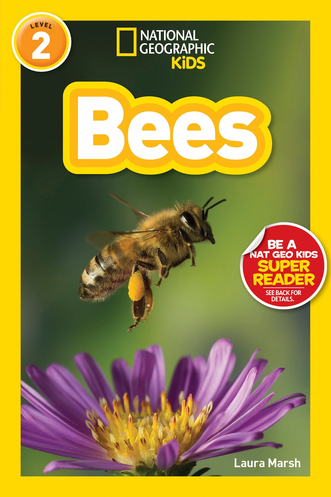 Bees (National Geographic Kids Readers, Level 2) (National Geographic Kids Readers)