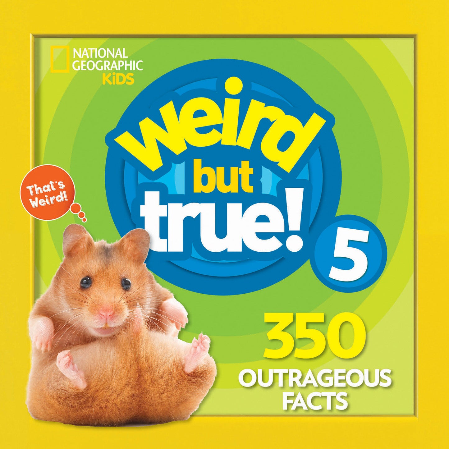 Weird But True 5: Expanded Edition (Weird But True!)