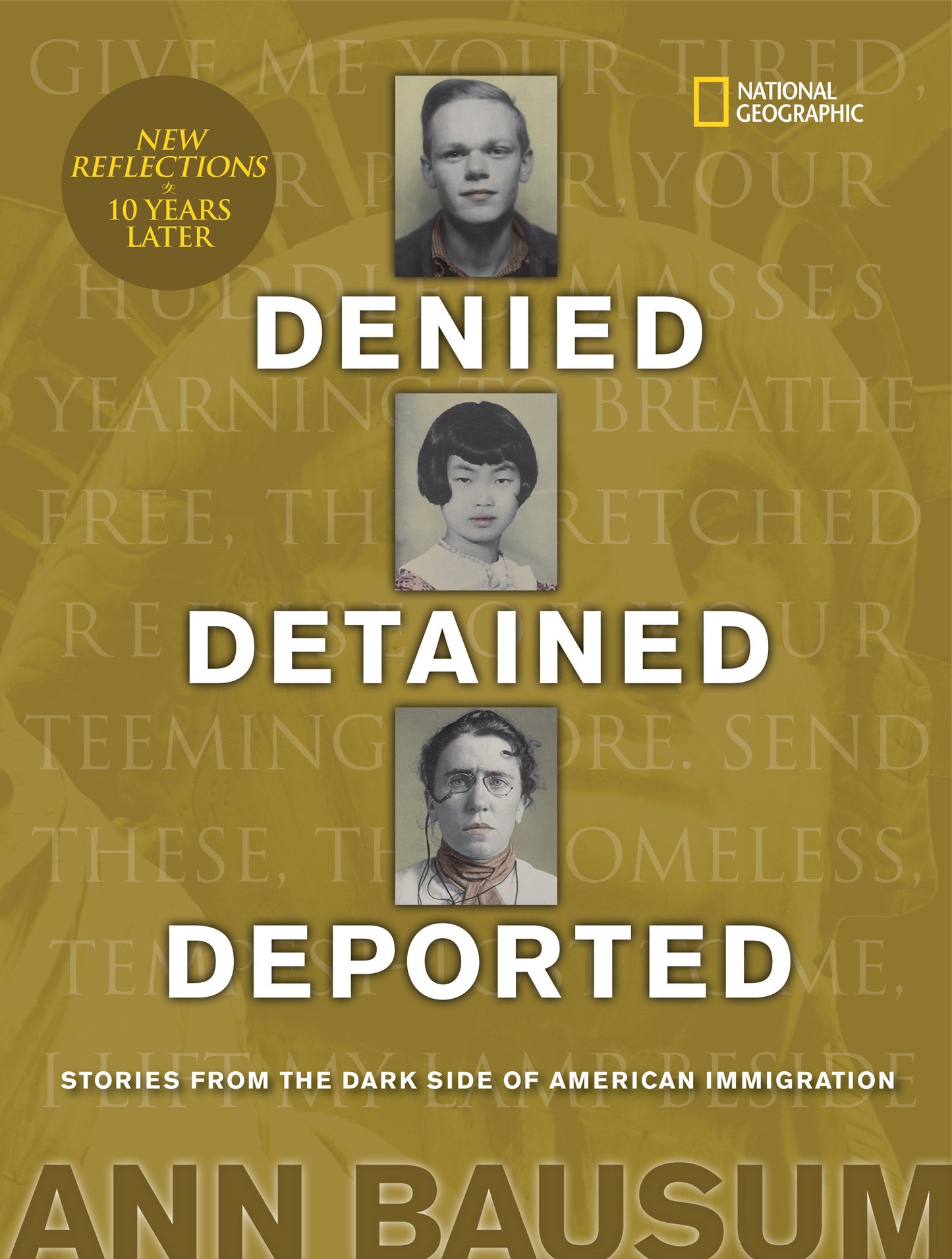 Denied, Detained, Deported (Updated) - Stories from the Dark Side of American Immigration