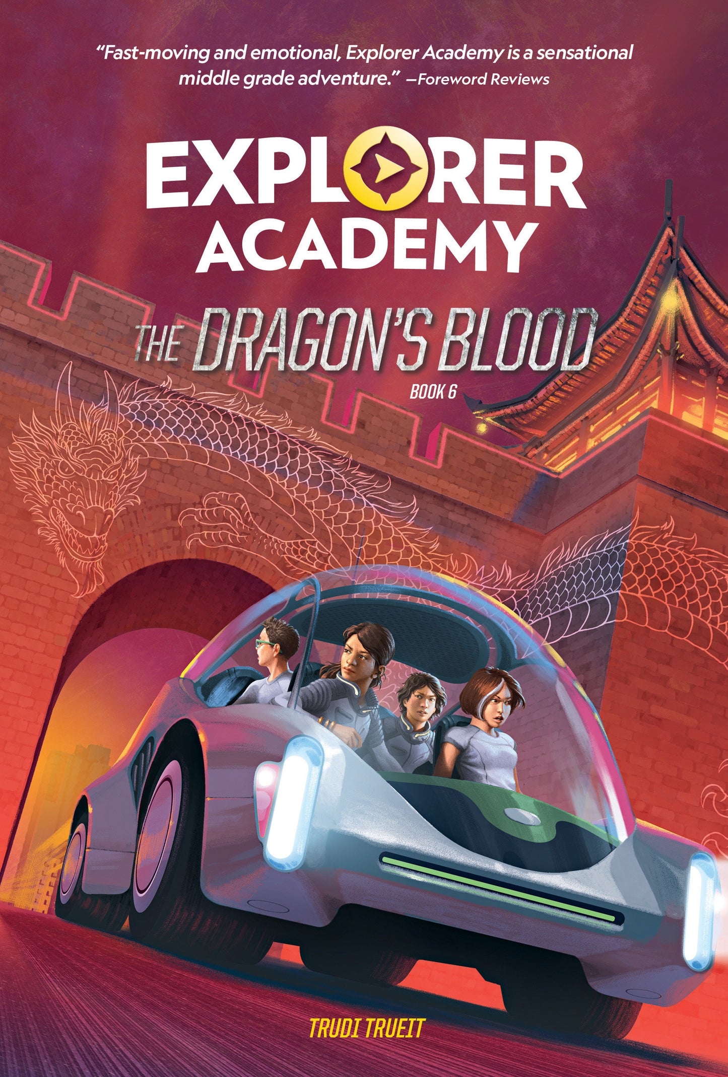 Explorer Academy: The Dragon's Blood (Book 6) (Explorer Academy) (Book:6)