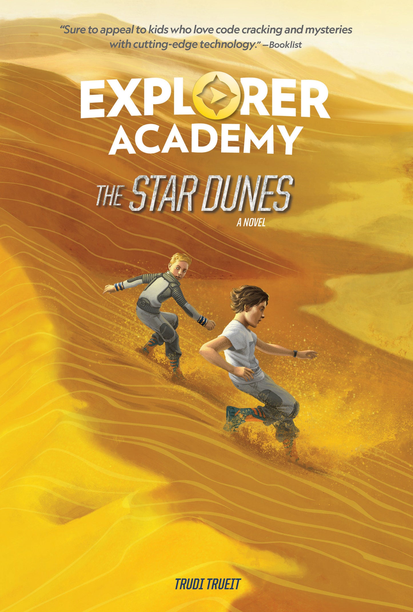 Explorer Academy: The Star Dunes (Book 4) (Explorer Academy) (Book:4)