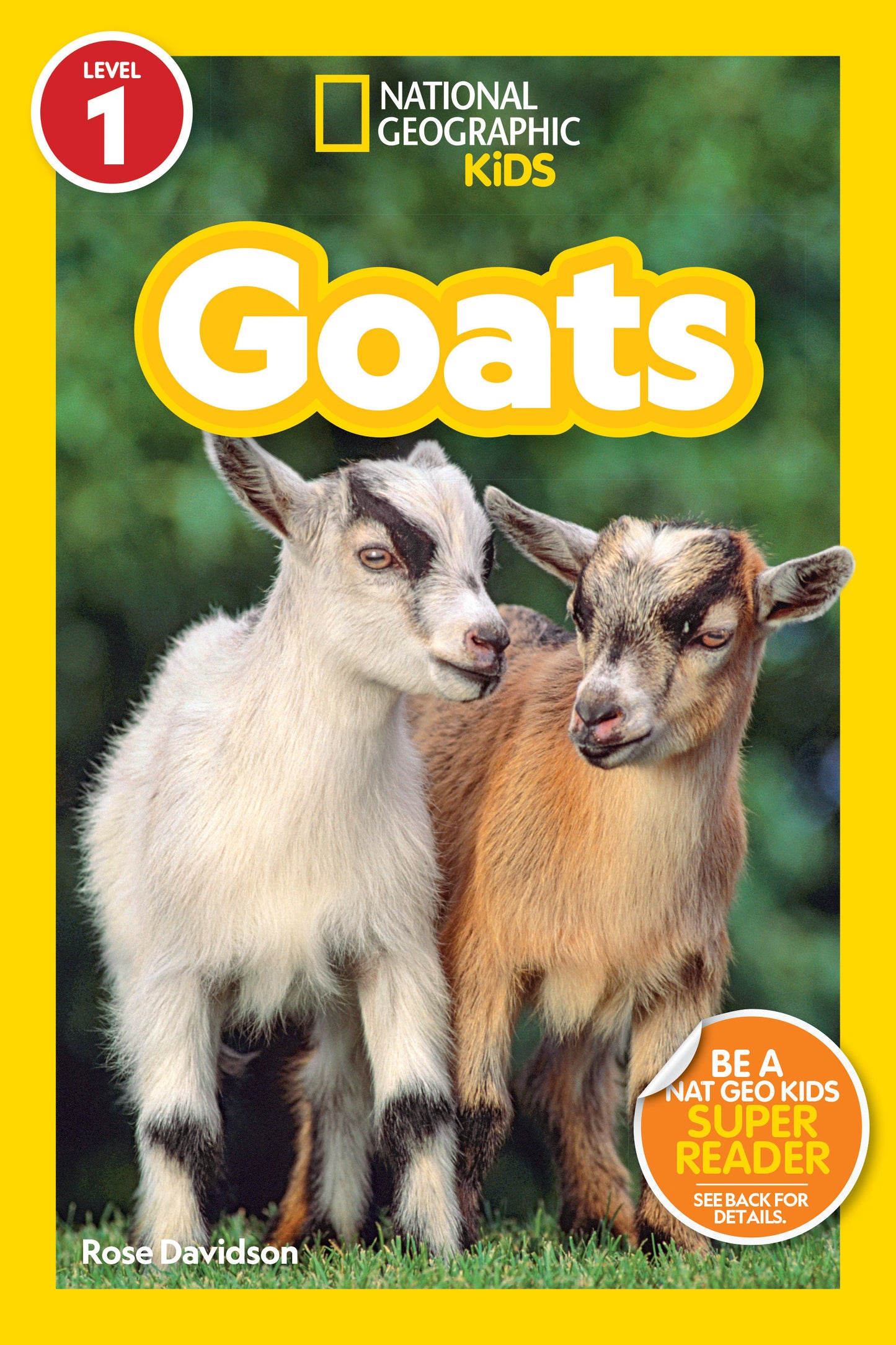 Goats (National Geographic Kids Readers, Level 1) (National Geographic Kids Readers)