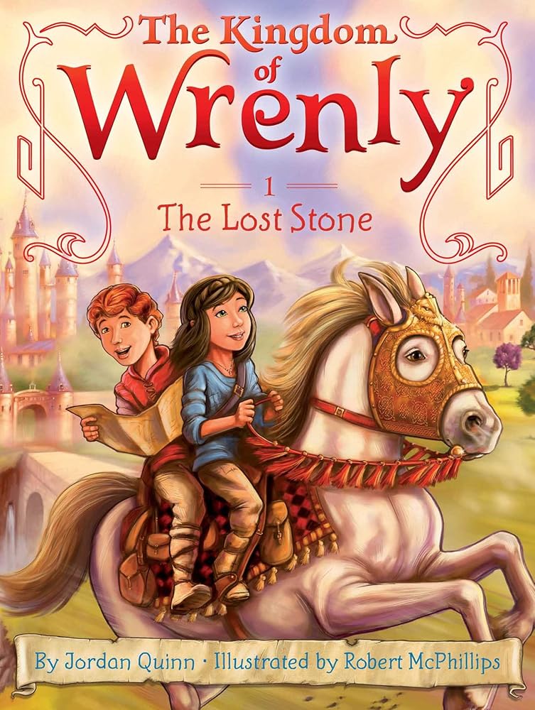 The Lost Stone (1) (The Kingdom of Wrenly) by Jordan Quinn, Robert McPhillips