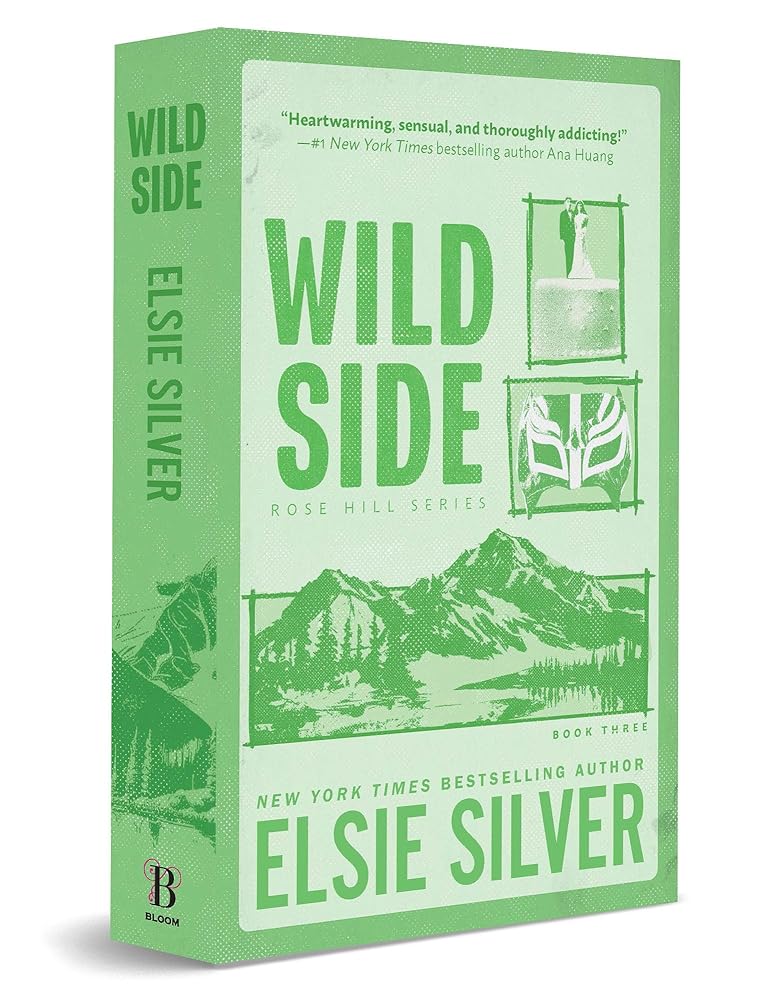 Wild Side (Deluxe Edition) (Rose Hill, 3) by Elsie Silver