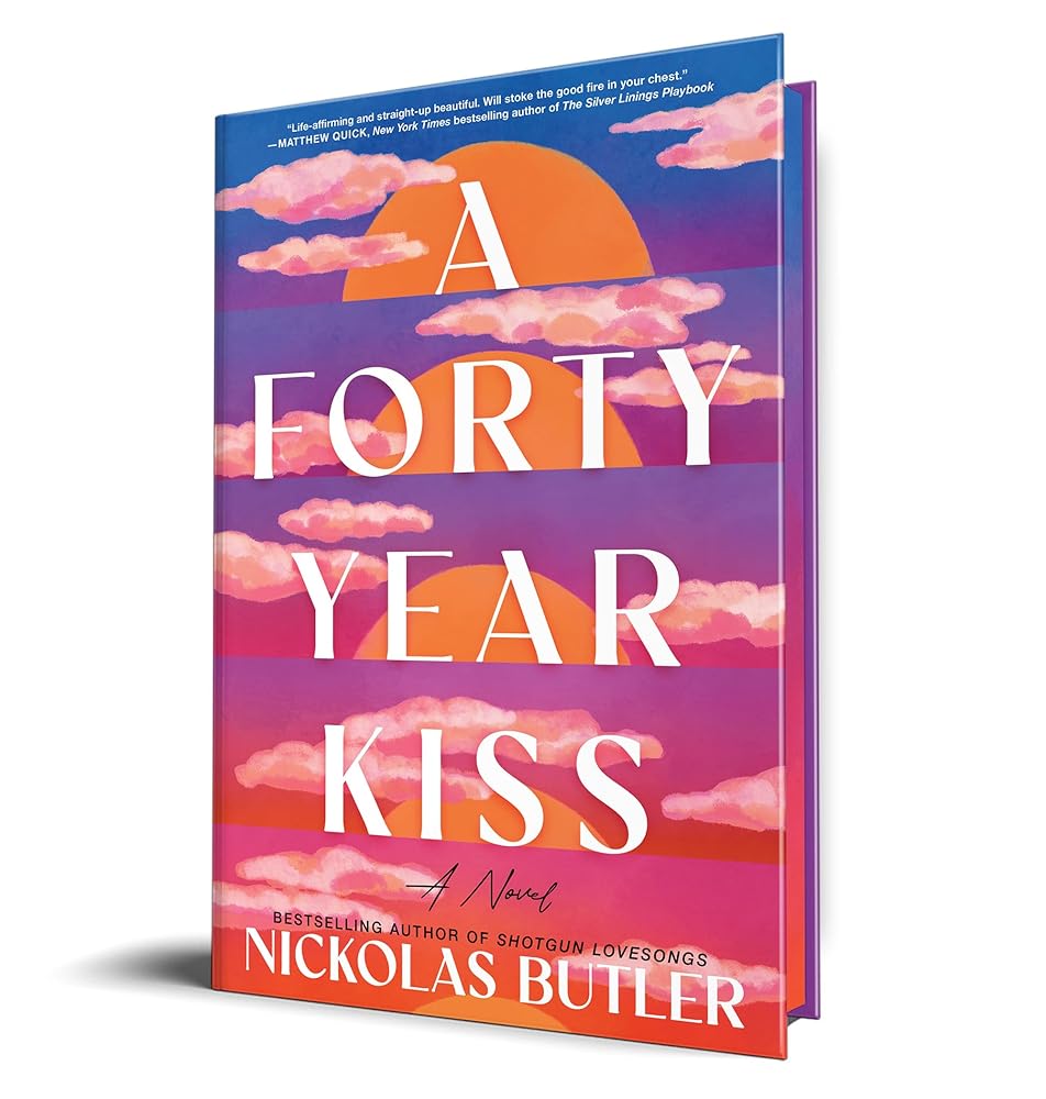 A Forty Year Kiss: A Novel by Nickolas Butler