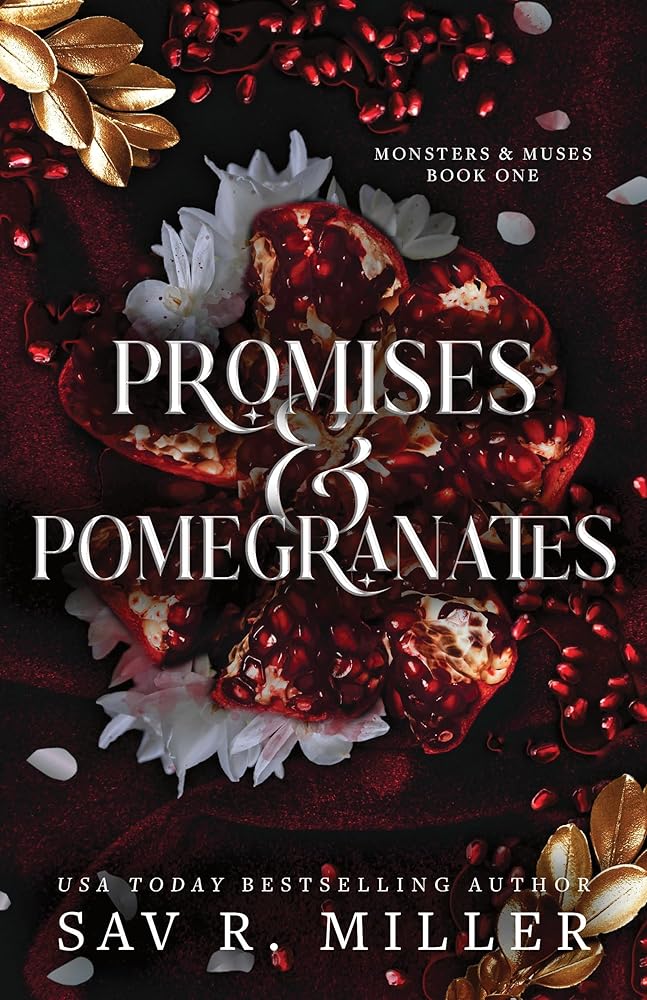 Promises and Pomegranates (Monsters & Muses, 1) by Sav R. Miller