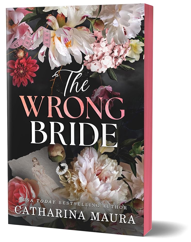 The Wrong Bride (Deluxe Edition) (The Windsors, 1) by Catharina Maura