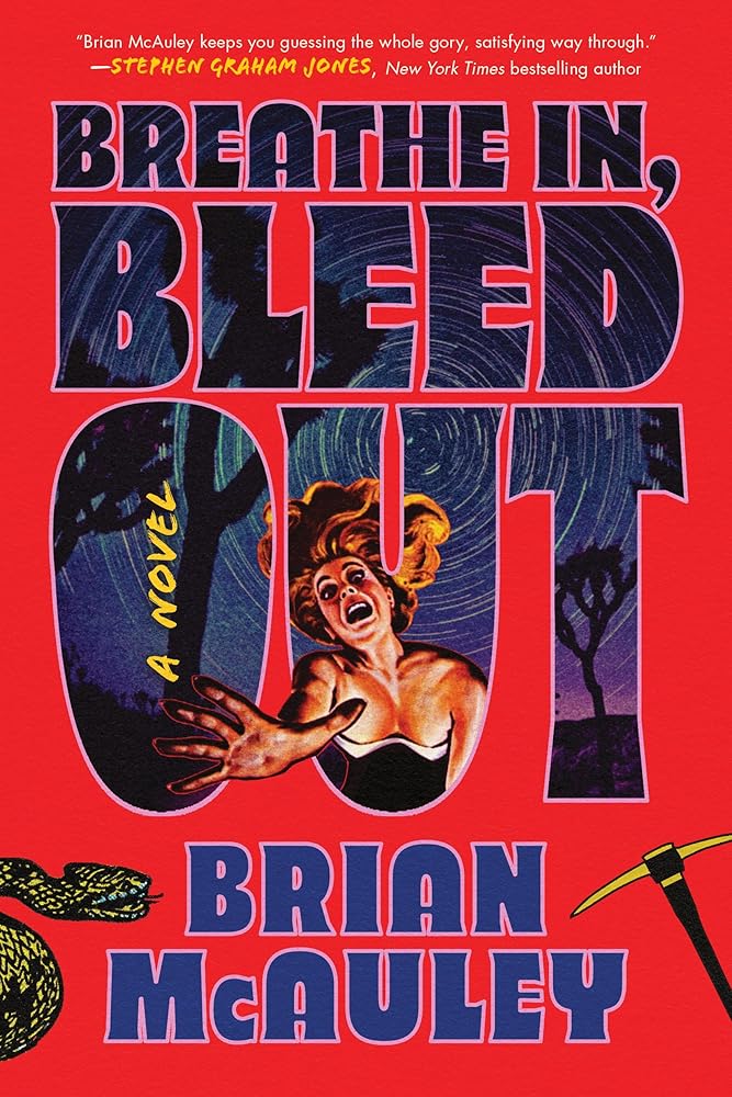 Breathe In, Bleed Out by Brian McAuley