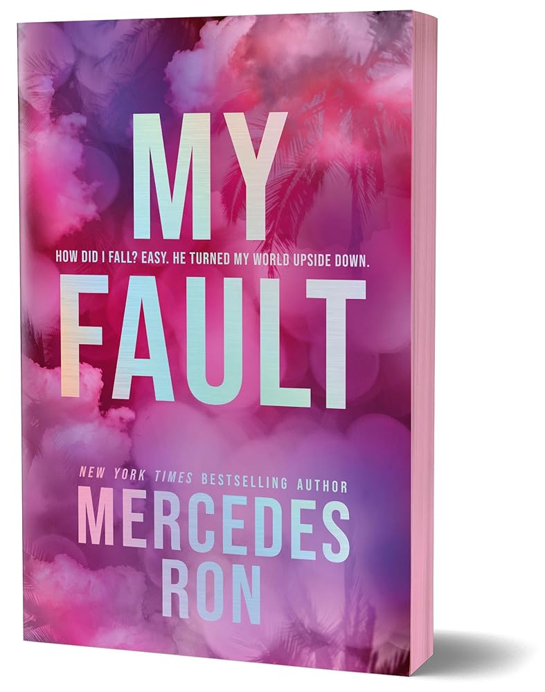 My Fault (Deluxe Edition) (Culpable, 1) by Mercedes Ron