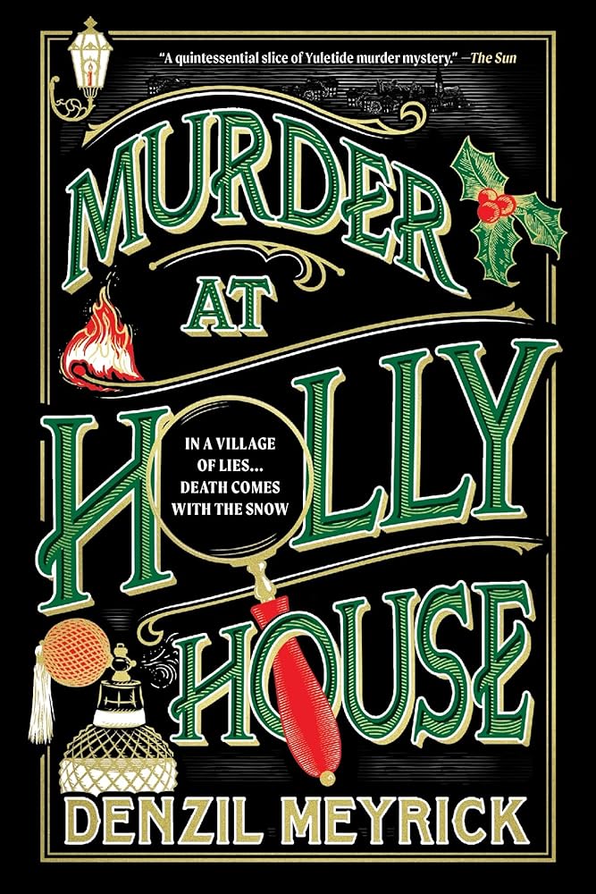 Murder at Holly House by Denzil Meyrick