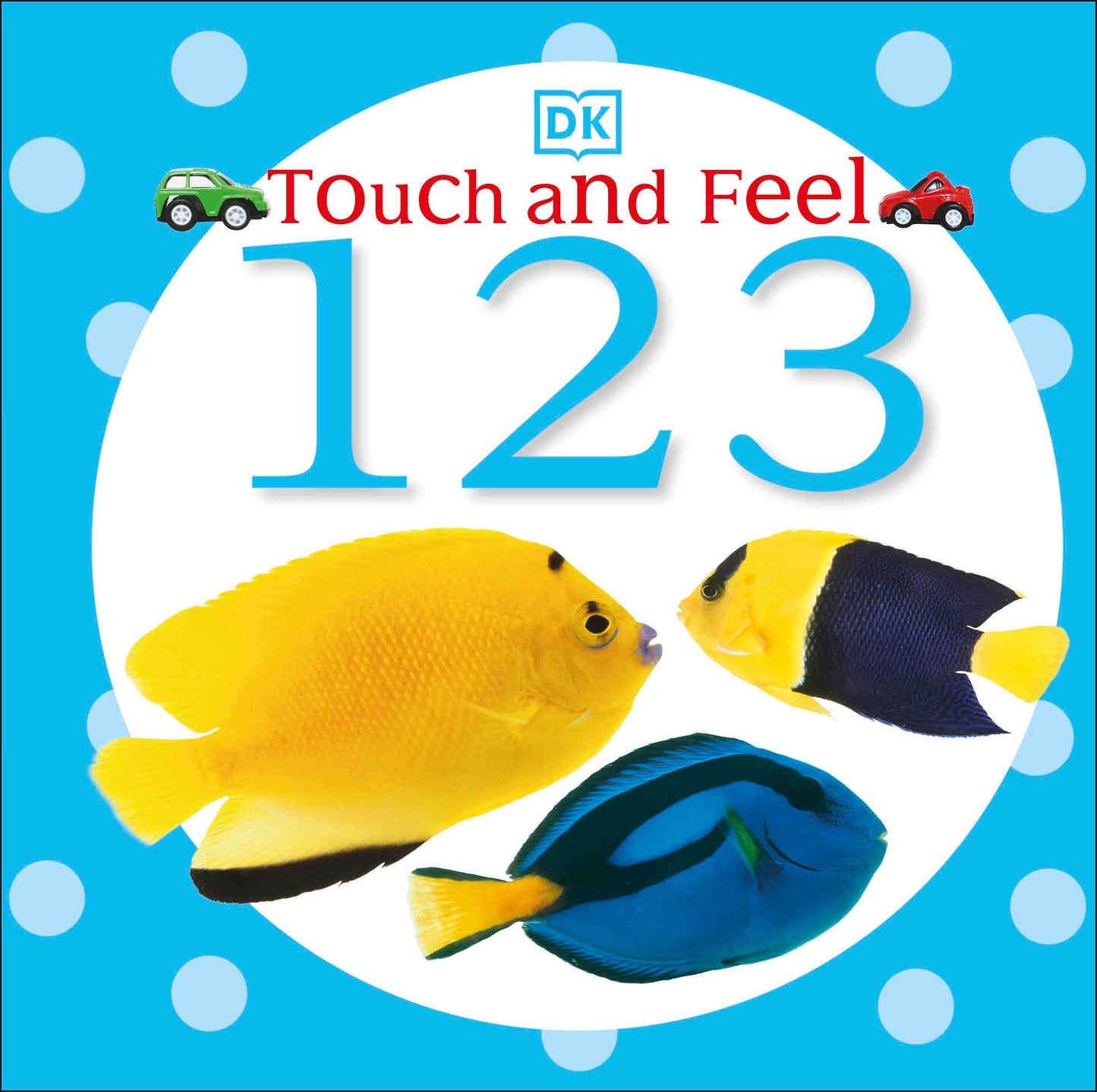 Touch and Feel: 123 (Touch and Feel)