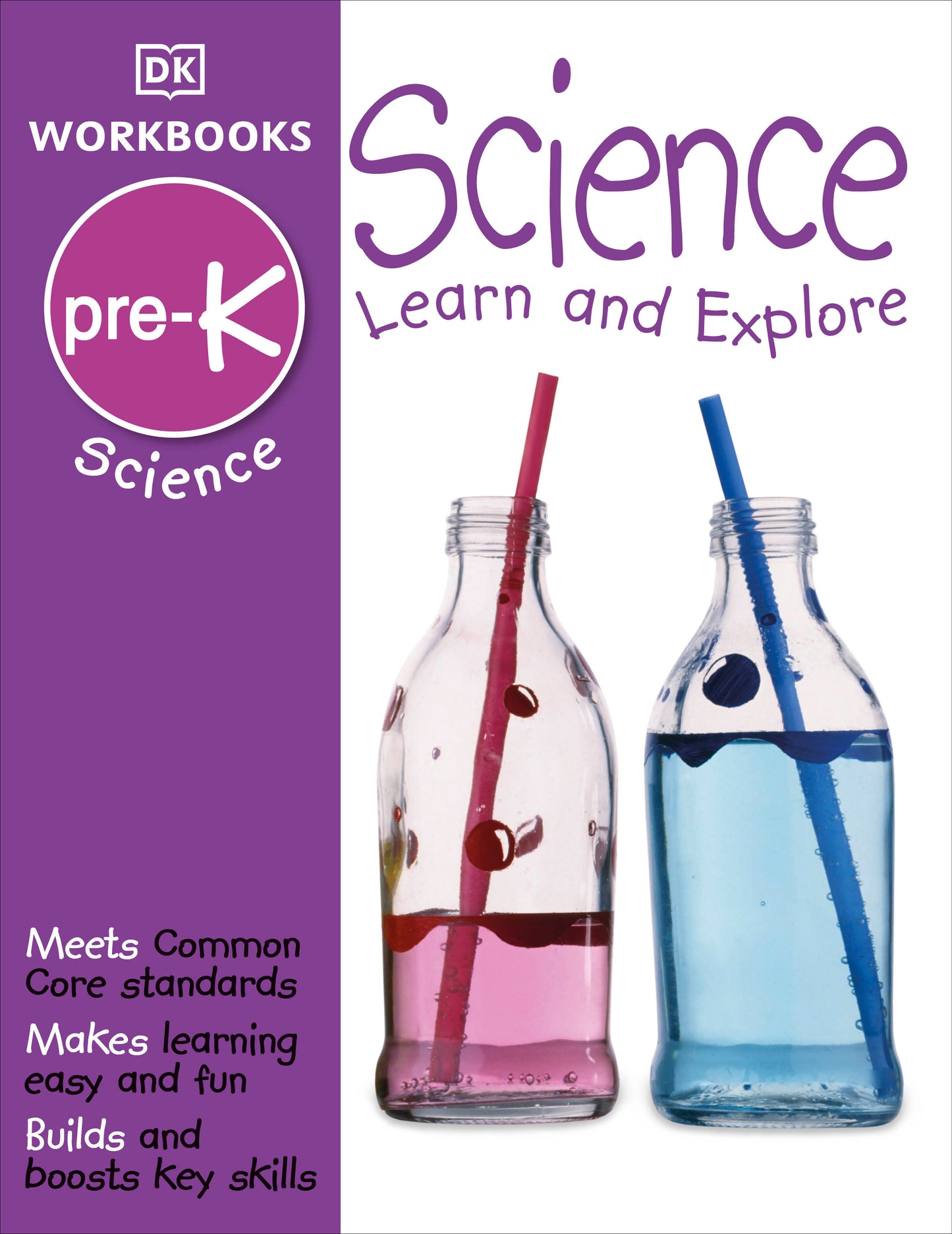 DK Workbooks: Science, Pre-K - Learn and Explore (DK Workbooks)