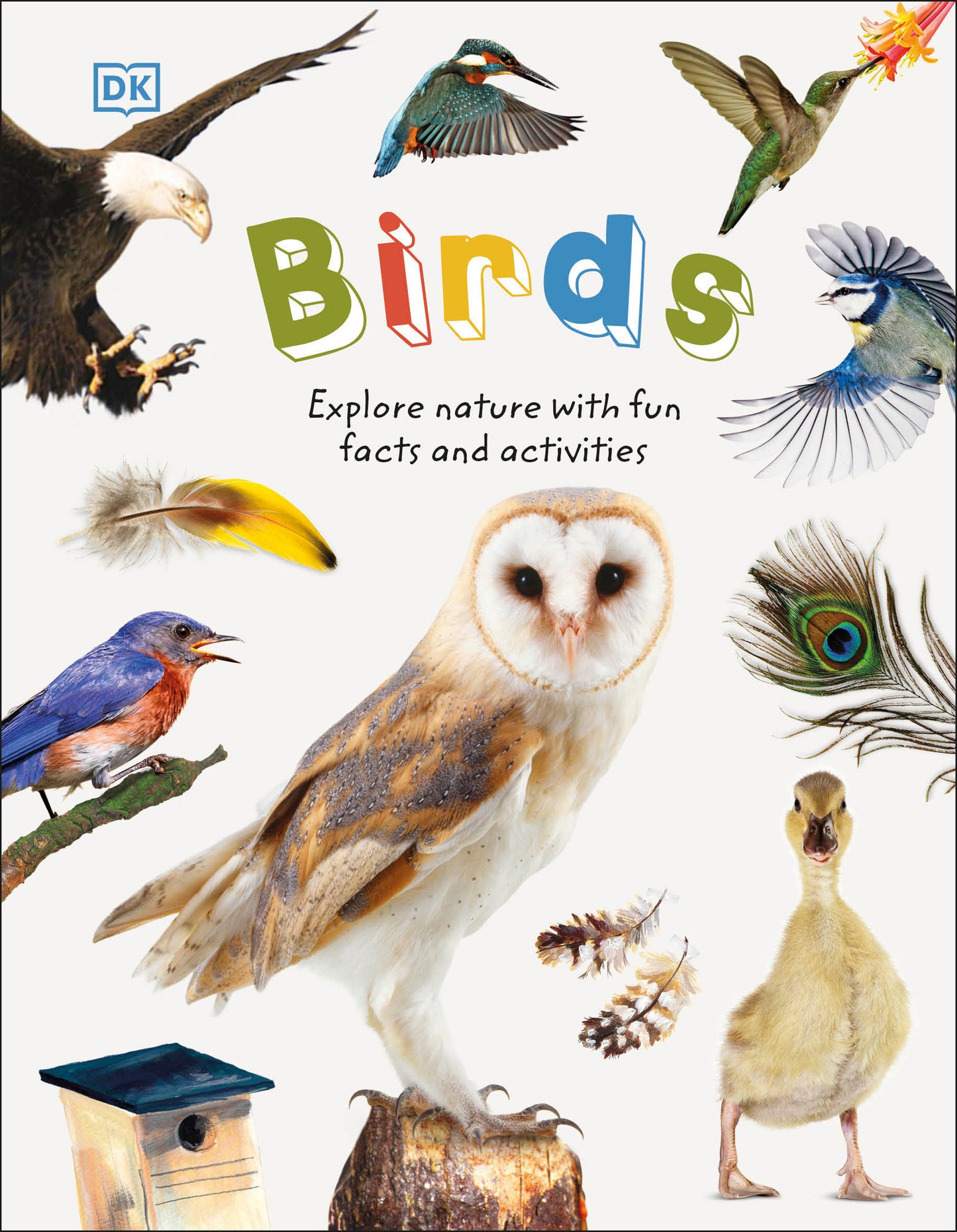 Birds - Explore Nature with Fun Facts and Activities (Nature Explorers)