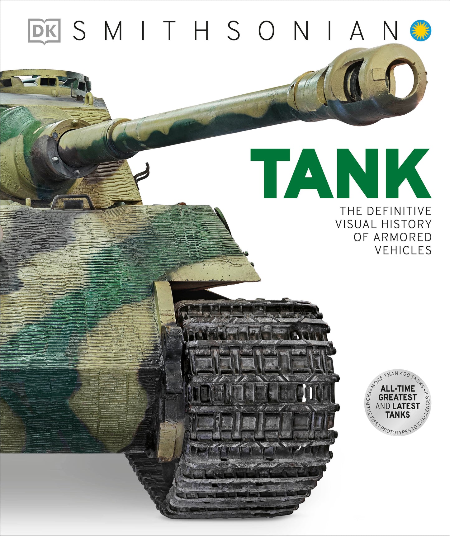 Tank - The Definitive Visual History of Armored Vehicles (DK Definitive Transport Guides)