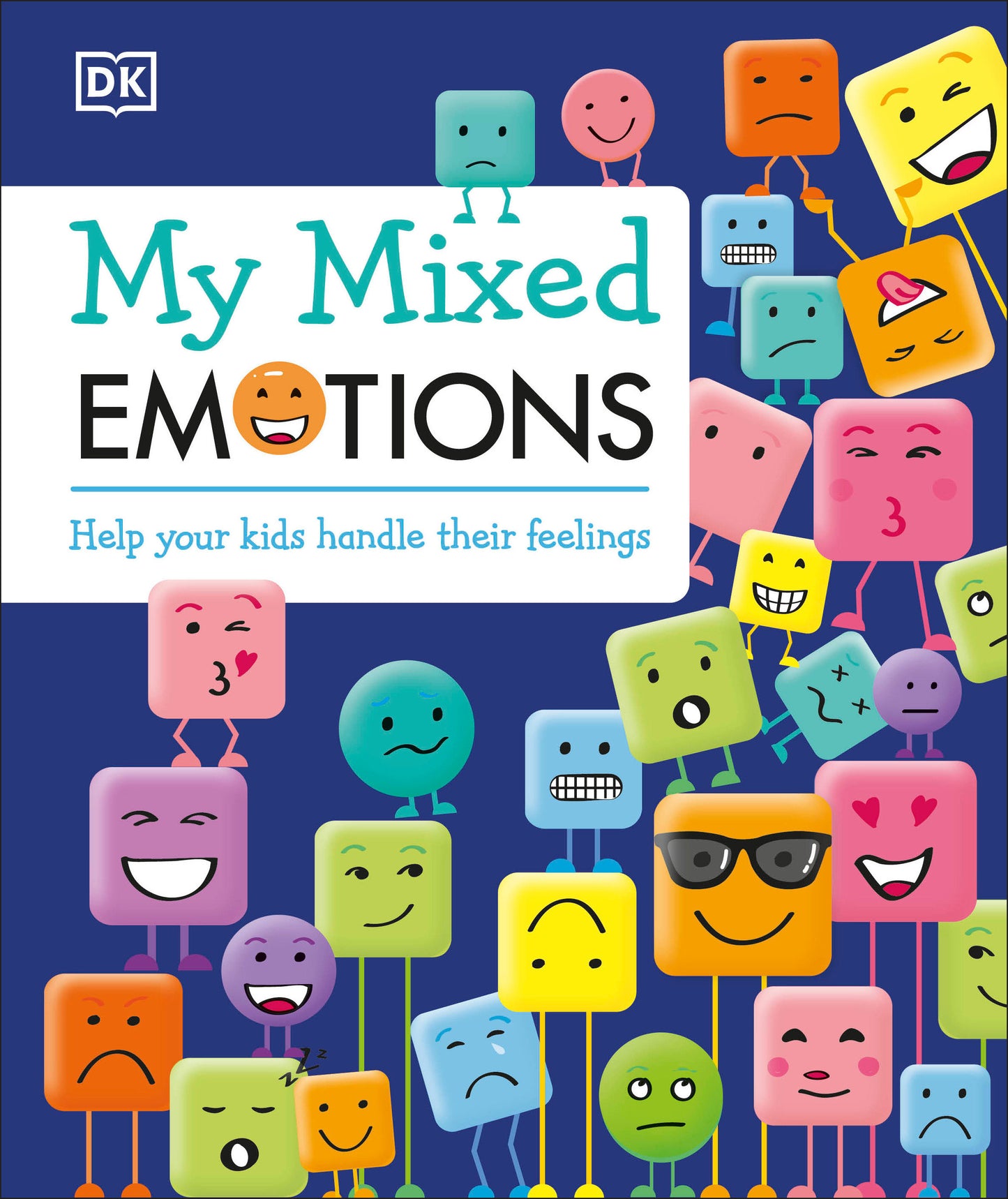 My Mixed Emotions - Help Your Kids Handle Their Feelings