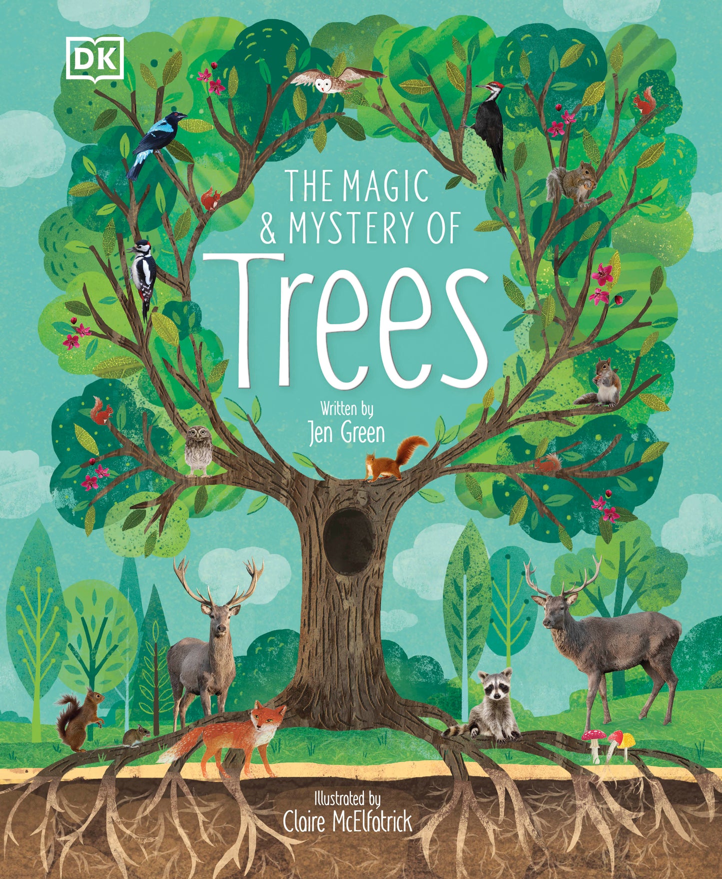 The Magic and Mystery of Trees (The Magic and Mystery of the Natural World)