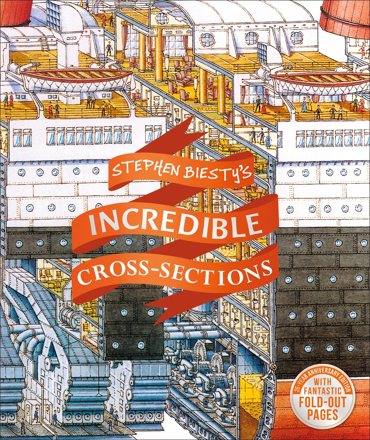 Stephen Biesty's Incredible Cross-Sections (DK Stephen Biesty Cross-Sections)